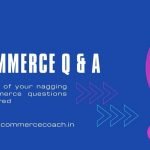 eCommerce Q & A