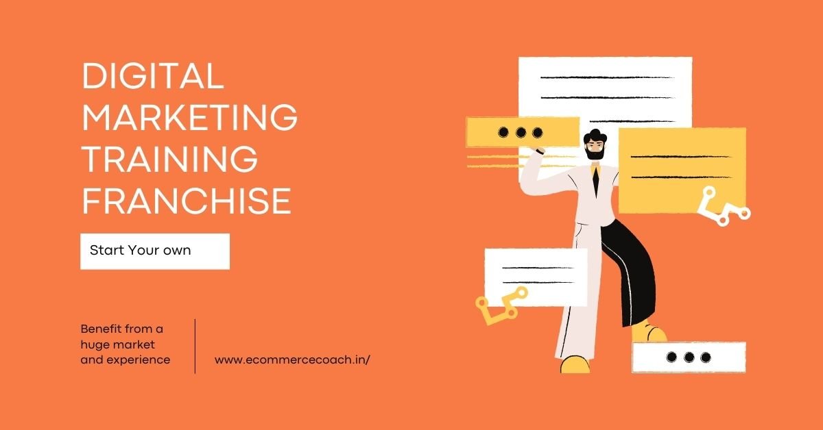 Digital Marketing Training Franchise