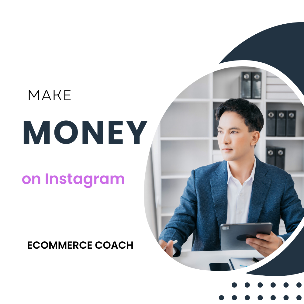 make-money-on-instagram-training-course-uttam-nagar-delhi-ecommerce-coach